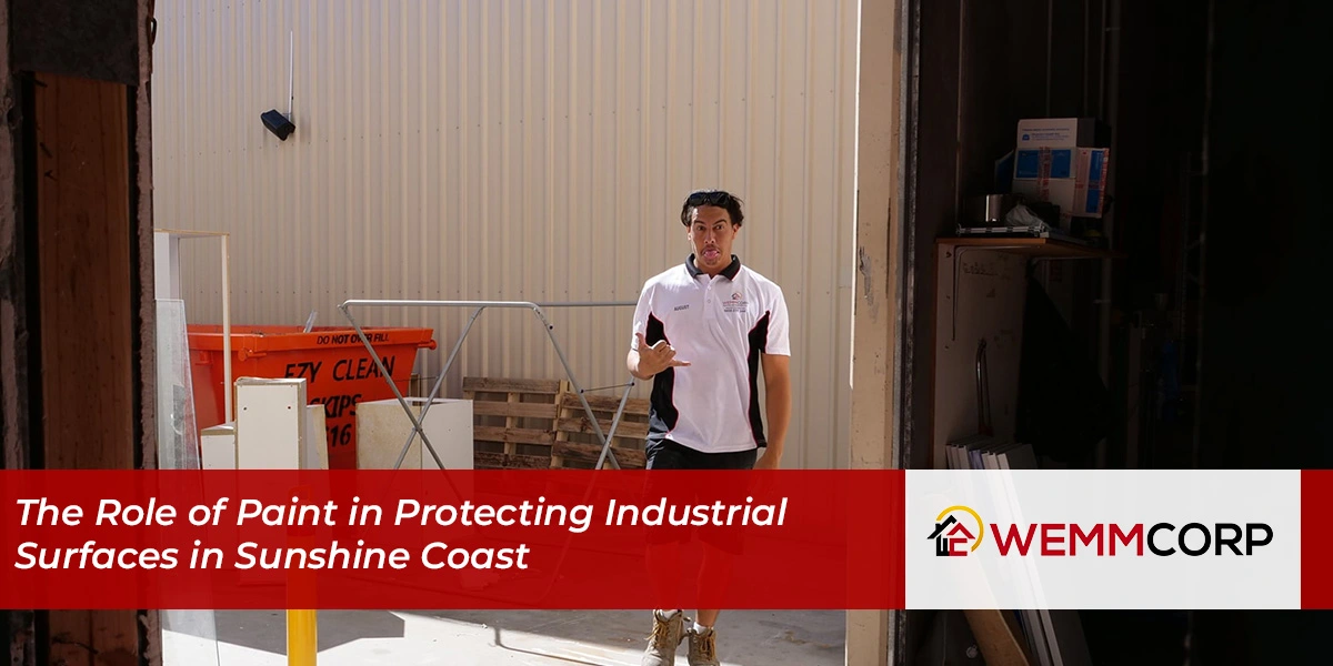 The Role of Paint in Protecting Industrial Surfaces in Sunshine Coast